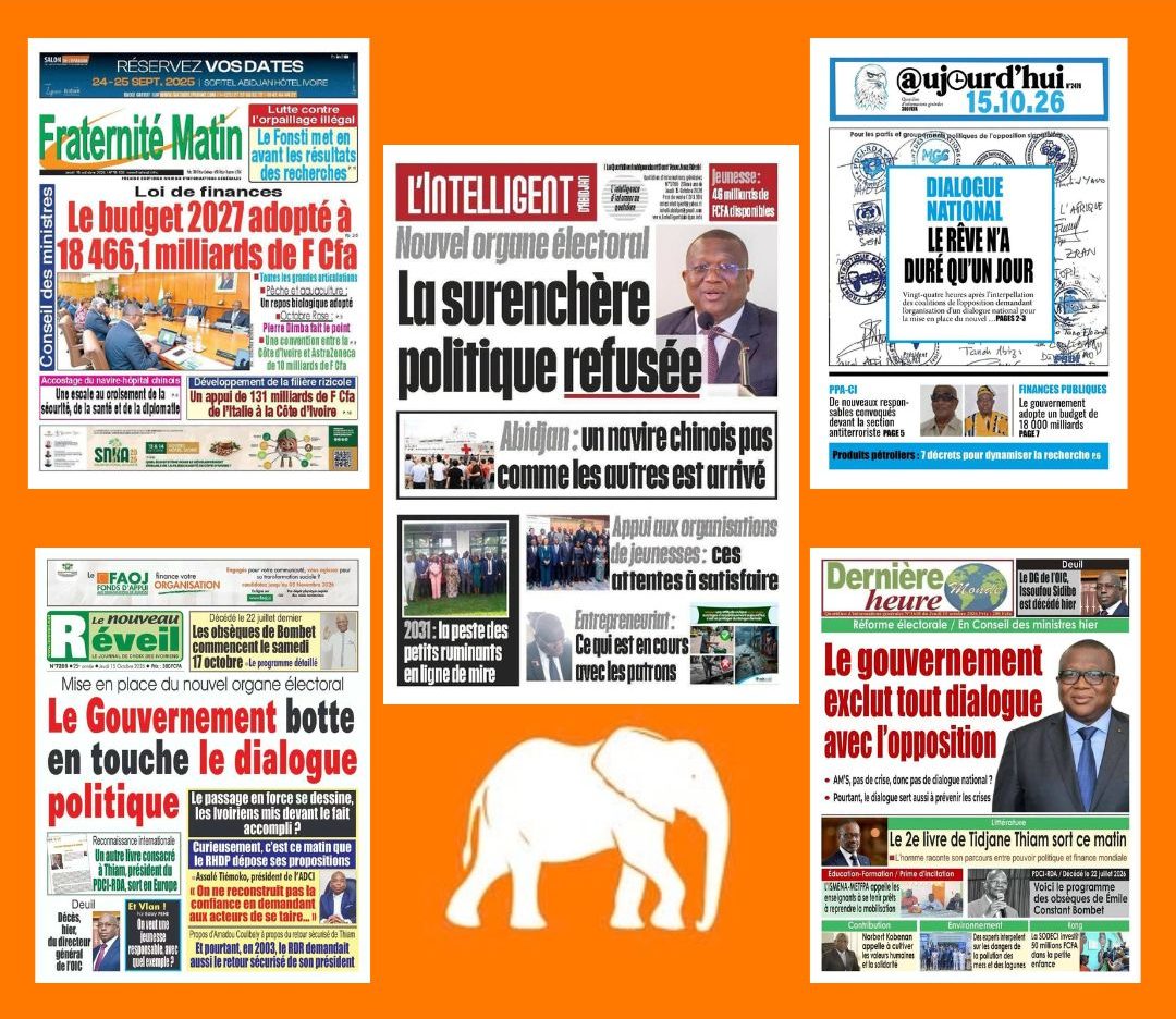 Revue Ivoirienne du 15 octobre : le budget 2027 de 18 466,1 milliards FCFA et le dialogue sur le nouvel organe électoral à la Une