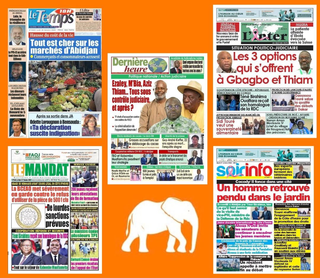 Revue ivoirienne du 27 octobre : cherté de la vie, procédures judiciaires visant l’opposition et débat sur la commune du Plateau Dominent les Unes
